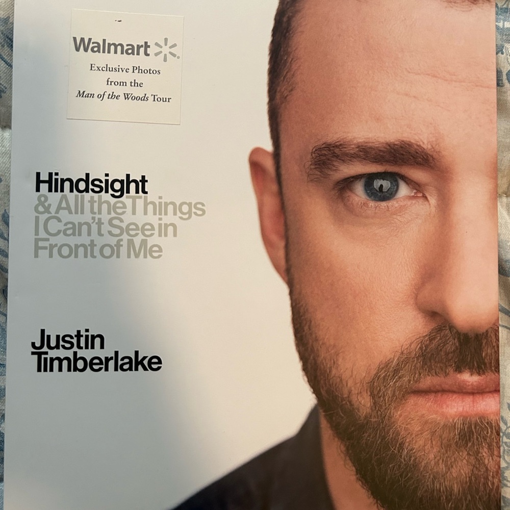 Hindsight All The Things I Can’t See In Front of Me-Justin Timberlake